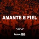 Amante e Fiel Single