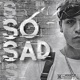So Sad Single