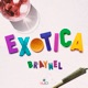 Exotica Single