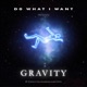 GRAVITY feat Mikaela Bautista Single