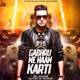 Gabhru Ne Haan Karti Single
