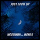 Just Look Up feat Mona K Single