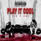Play It Cool feat MP Single