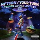 My turn Your turn feat LuVesto Single