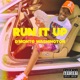 Run It Up Single