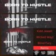 Born To Hustle Remix feat Wicked Wayz Blind Fury Single