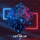 Lift Me Up Single