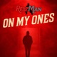 On My Ones Single