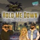 Hold Me Down Single
