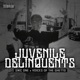 Juvenile Delinquents feat Voices of the Ghetto Single