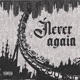 Never Again Complete Edition