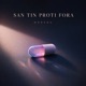 San tin proti fora Single