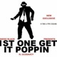 1st One Get It Poppin feat C2Saucy Single