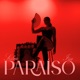 PARAÍSO Single