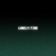 Lonely Time Single