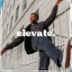Elevate EP