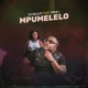 Mpumelelo feat Pixie L Single