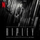 Ripley Soundtrack from the Netflix Series