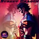 Street Dragon