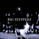 BIG STEPPERZ Single