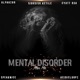 Mental Disorder feat Acidicloopz Sawce Dj Fuego SA InKaloric Main Mix Single