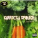 Carrots Spinach Single