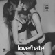 Love Hate Single