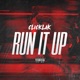 Run It Up Single