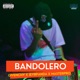 Bandolero Single