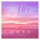 Gbye feat Trey Detroit Single