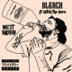 Bleach feat Mitch the Hero Single
