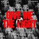 Give Me the Night Single