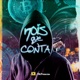Nois Que Conta feat MC X da VL Single