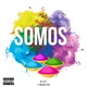 Somos Dos feat 3 Sur Single
