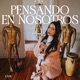 Pensando en nosotros Single