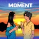 Moment Single