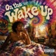On The Wake Up Single