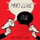 Mad Love Single