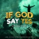 If God Say Yes Single