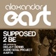 Supposed 2 Be EP