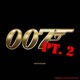 007 Pt 2 Single