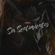 Sin Sentimientos Single