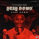 Stay Down feat K Darrow Stickx Single