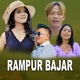 Rampur Bajar feat Adesh Magar Single