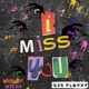 I Miss You Single