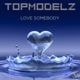 Love Somebody EP