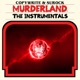 Murderland The Instrumentals