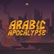 Arabic Apocalypse feat Dj Tortinho Single