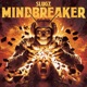 MINDBREAKER Single