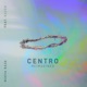 Centro Reimagined feat KA2SH Single